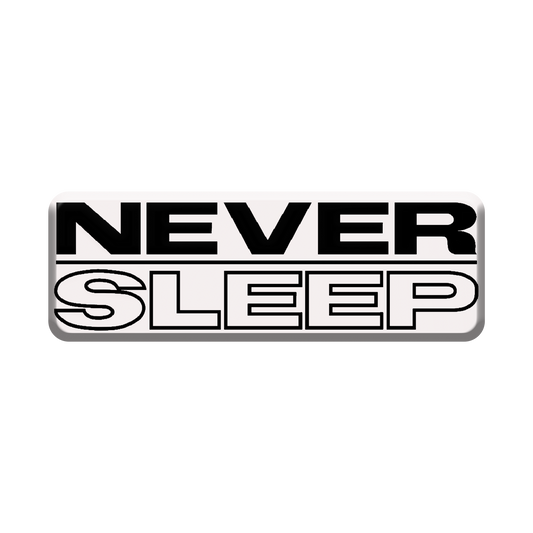 Never Sleep "Logo" Sticker